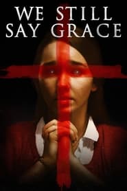 We Still Say Grace' Poster