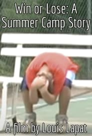 Win or Lose A Summer Camp Story' Poster