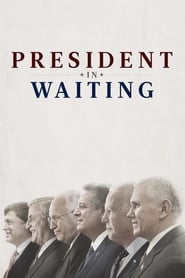 President in Waiting' Poster