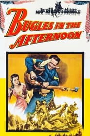 Bugles in the Afternoon' Poster