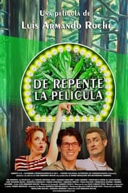 De repente la pelcula' Poster