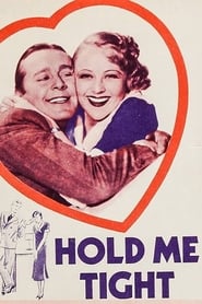 Hold Me Tight' Poster