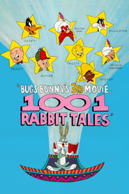 Bugs Bunnys 3rd Movie 1001 Rabbit Tales' Poster