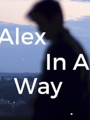 Alex in A Way' Poster
