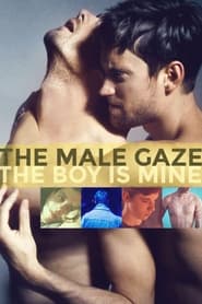 The Male Gaze The Boy Is Mine' Poster