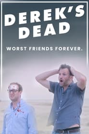 Dereks Dead' Poster