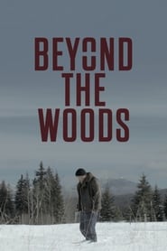 Beyond The Woods' Poster