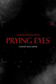 Prying Eyes' Poster