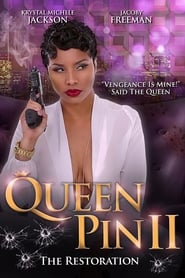 Queen Pin II The Restoration' Poster