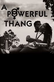 A Powerful Thang' Poster