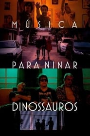 Msica para Ninar Dinossauros' Poster