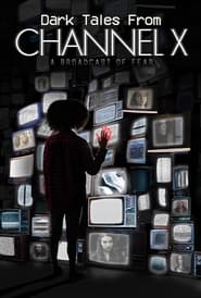 Dark Tales From Channel X' Poster