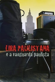 Lira Paulistana e a Vanguarda Paulista' Poster