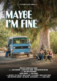 Maybe Im Fine' Poster