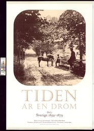 Time Is a Dream Part 1 Sweden 18591879' Poster