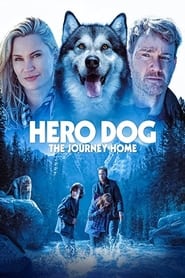 Hero Dog The Journey Home' Poster