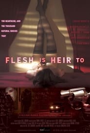 Flesh Is Heir To' Poster