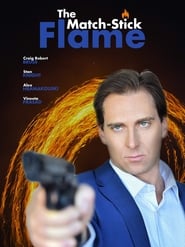 The MatchStick Flame' Poster