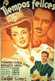 Tiempos felices' Poster