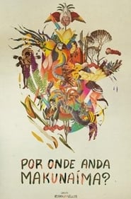 Por onde anda Makunama' Poster