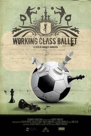 Working Class Ballet' Poster