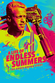 A Life of Endless Summers The Bruce Brown Story' Poster