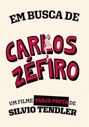 Em Busca de Carlos Zfiro' Poster
