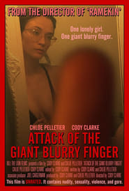 Attack of the Giant Blurry Finger' Poster