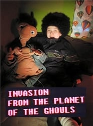 Invasion From the Planet of the Ghouls' Poster