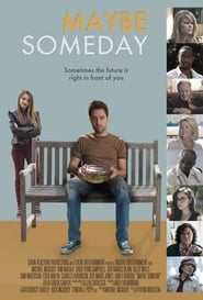 Maybe Someday Poster