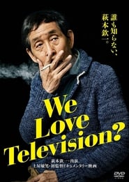 We Love Television' Poster