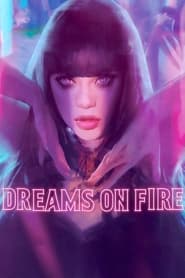Dreams on Fire' Poster