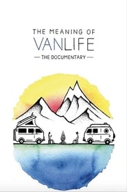 The Meaning of Vanlife' Poster