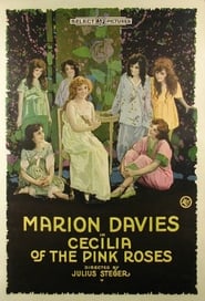 Cecilia of the Pink Roses' Poster