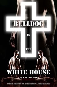 Bulldog in the White House' Poster