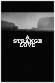 A Strange Love' Poster