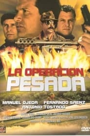 La operacin pesada' Poster