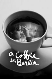 A Coffee in Berlin' Poster