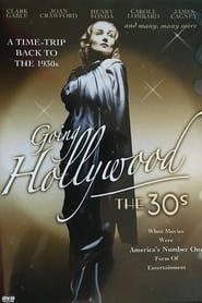 Going Hollywood The 30s' Poster