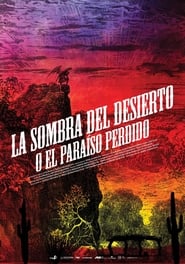 The Shadow of the Desert or the Paradise Regained' Poster