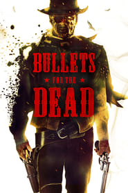 Bullets for the Dead' Poster
