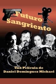 Futuro sangriento' Poster