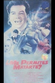 Me permites matarte' Poster