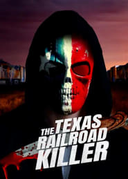 The Texas RailRoad Killer' Poster