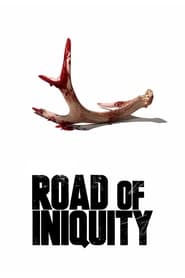 Road of Iniquity' Poster