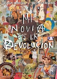 My Girlfriend Is the Revolution' Poster