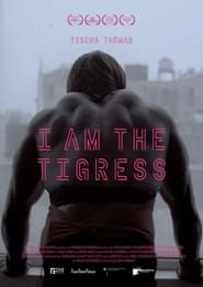 I Am the Tigress' Poster