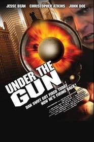 Under the Gun' Poster