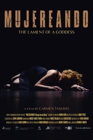 Mujereando The Lament of a Goddess' Poster