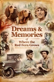 Dreams and Memories of Where the Red Fern Grows' Poster